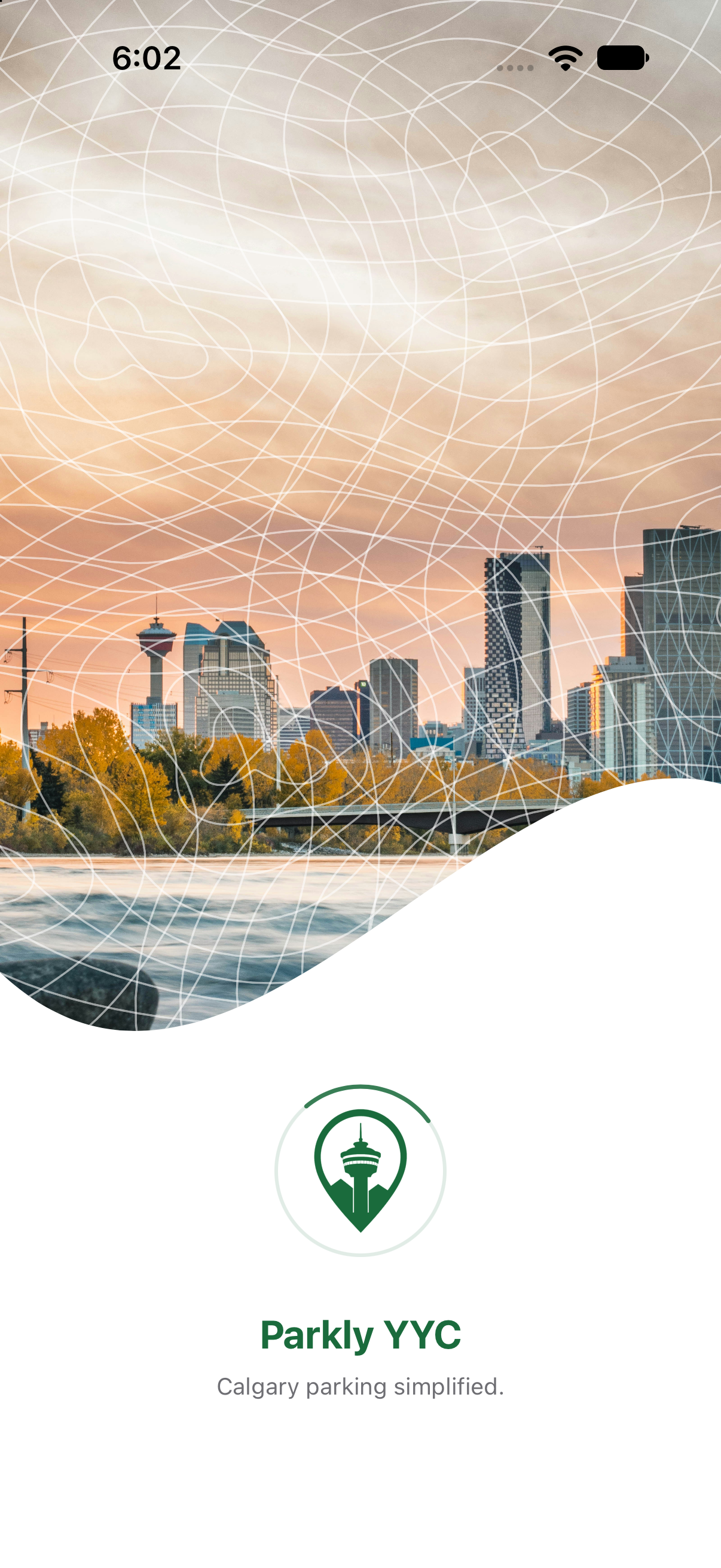 Parkly YYC launch screen with the Calgary skyline and the tagline Calgary parking simplified.